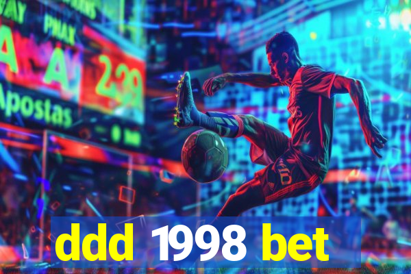 ddd 1998 bet